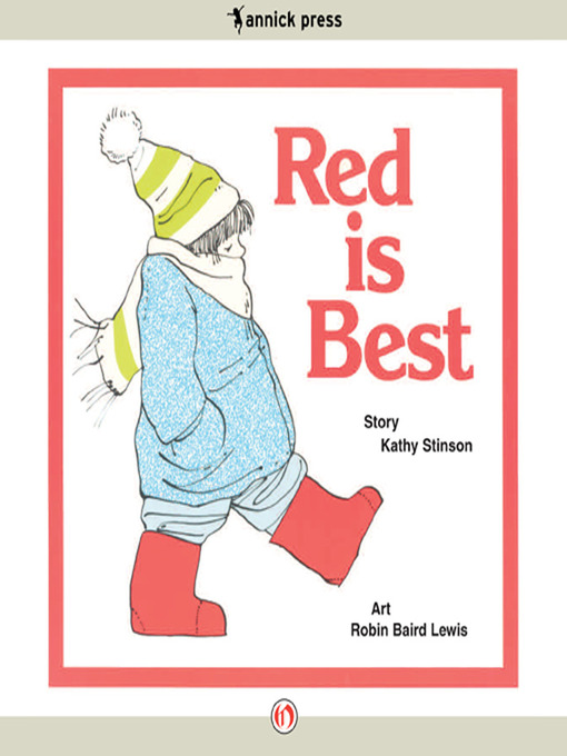 Title details for Red Is Best by Kathy Stinson - Available